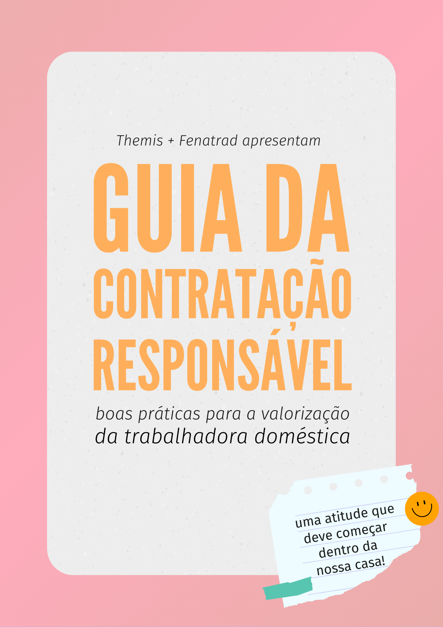 Themis e FENATRAD lançam o Guia da Contratação Responsável