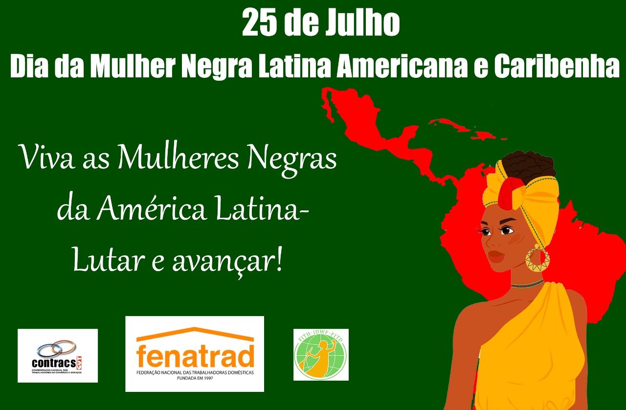 FENATRAD ressalta a importância do dia da Mulher Negra Latino Americana e Caribenha